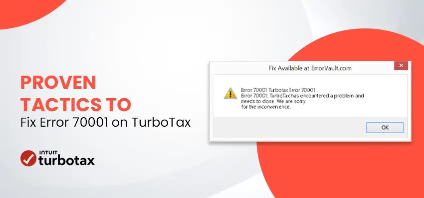 Proven Tactics to Fix Error 70001 on TurboTax