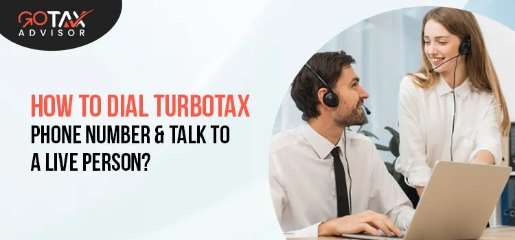TurboTax Phone Number & Talk to a Live Person
